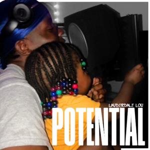 Potential (feat. Malani & David Louine) [Explicit]