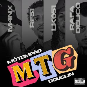 MÓ TEMPÃO MTG (Explicit)