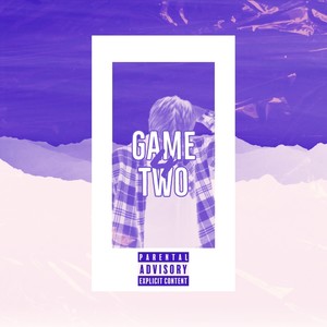 Game 4 Two (Explicit)