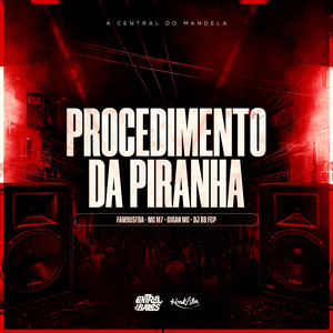 Procedimento Da Piranha