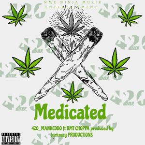 Medicated (Explicit)