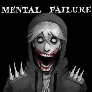 MENTAL FAILURE EP. (Explicit)