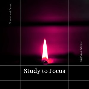 Study to Focus