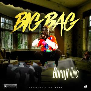 Big Bag (Explicit)