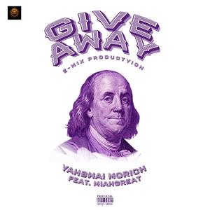 Giveaway (feat. Miahgreat)