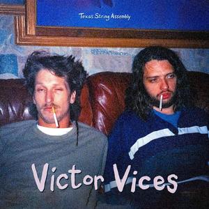 Victor Vices (Explicit)