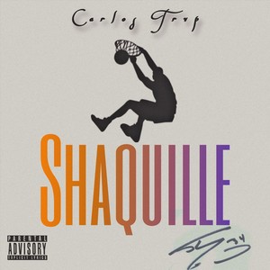 SHAQUILLE (Explicit)