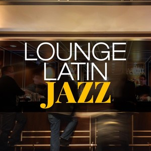 Lounge Latin Jazz