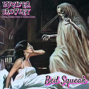 Bed Squeak (feat. Mr.Goodbarz & Blahzay Roze) (Explicit)