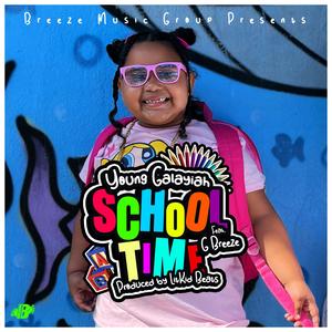 School Time (feat. G Breeze) (Explicit)