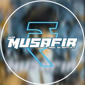 Musafir (Explicit)