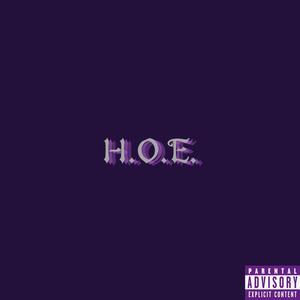 H.O.E. (feat. W33DCHO) [Explicit]