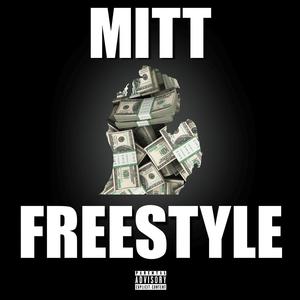 Mitt Freestyle (Explicit)