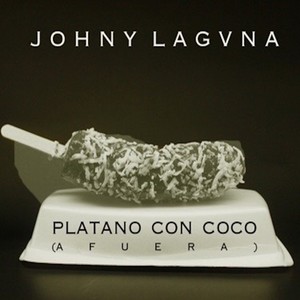 Platano Con Coco (Afuera) [Explicit]