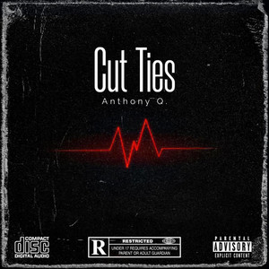 Cut Ties (Explicit)