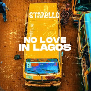 No Love in Lagos (Explicit)