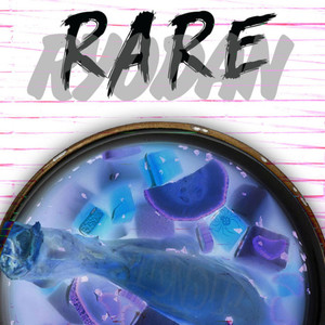 Rare (Explicit)