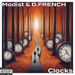 Clocks (feat. D.FRENCH) (Explicit)