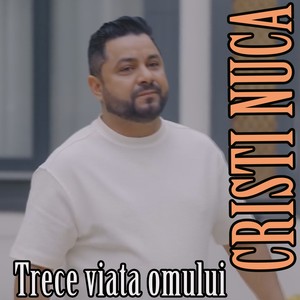 Trece viata omului