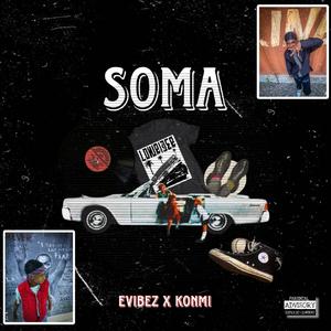 SOMA (feat. KOMI) [Explicit]