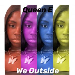 We Outside (Explicit)
