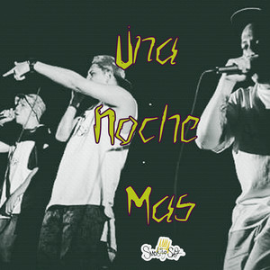 Una Noche Mas (Explicit)