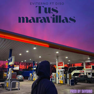 tus maravillas (feat. Diso & Saydino)