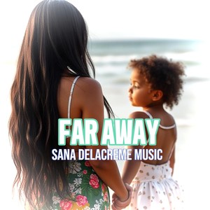 Far Away