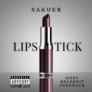 LIPSTICK (feat. Gusy Official, Reaper17 & Jordrack) (Explicit)