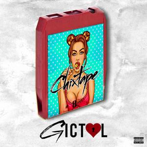 Chixtape (Explicit)