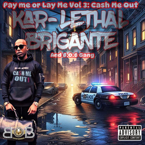 Kar-Lethal Brigante' - Mama Be There (I Tell U That) (Explicit)