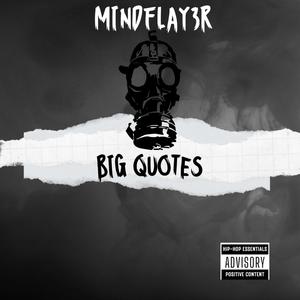 BIG QUOTES (Explicit)