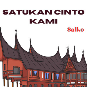 Satukan Cinto Kami