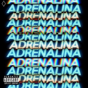 Adrenalina (Explicit)