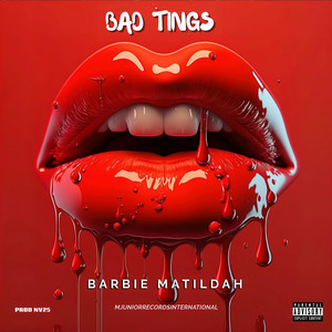 BAD TINGS (Explicit)