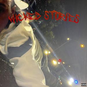 WICKED STORIES (Explicit)