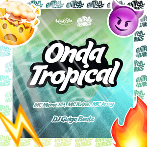 Onda Tropical (Explicit)