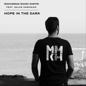 Hope in the Dark (feat. Salar Zamanian)