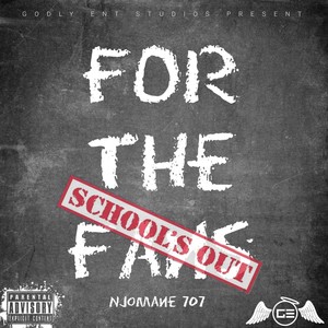 For the Fans (School's Out) [Explicit]