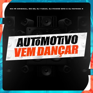 Automotivo vem Dançar (Explicit)
