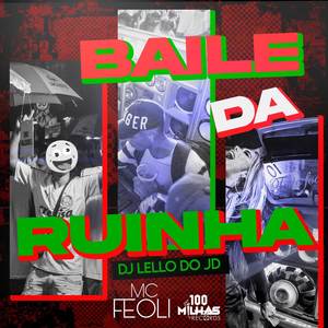 Baile da Ruinha (Explicit)