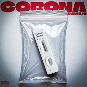 CORONA (Signal Edition) (Explicit)