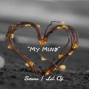 My Mind (Explicit)