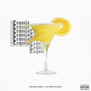 Tequila (Explicit)