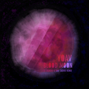 Blood Moon (El Mundo & Niki Sadeki Remix)