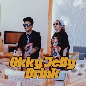 OKY JELLY DRINK (Remastered 2025)