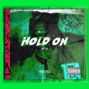 Hold On (Explicit)