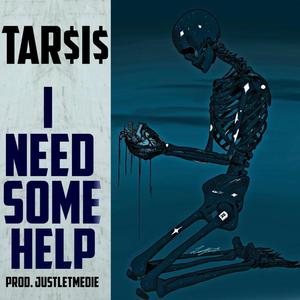 I Need Some Help (Explicit)