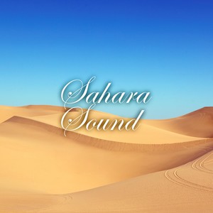 Sahara Sound (Explicit)