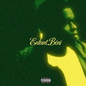 ENFANT BÉNI (Explicit)